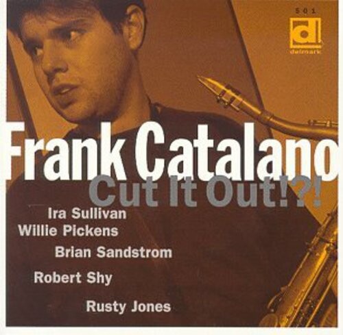

CD диск Catalano, Frank: Cut It Out!!