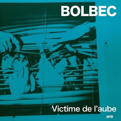 

Виниловая пластинка Bolbec: Victime De L'Aube