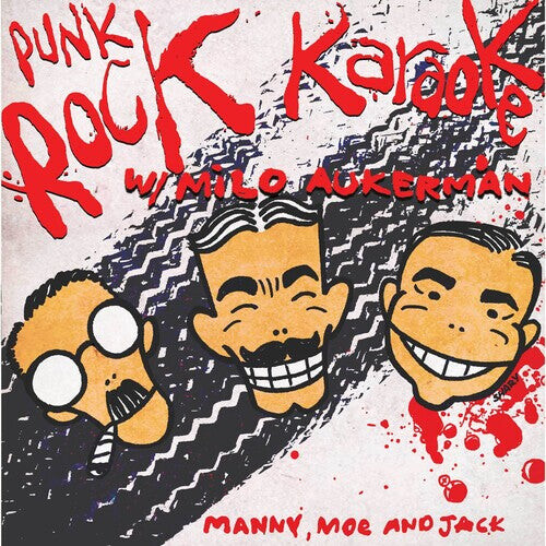 

Сингл 7" Punk Rock Karaoke / Aukerman, Milo: Manny, Moe and Jack