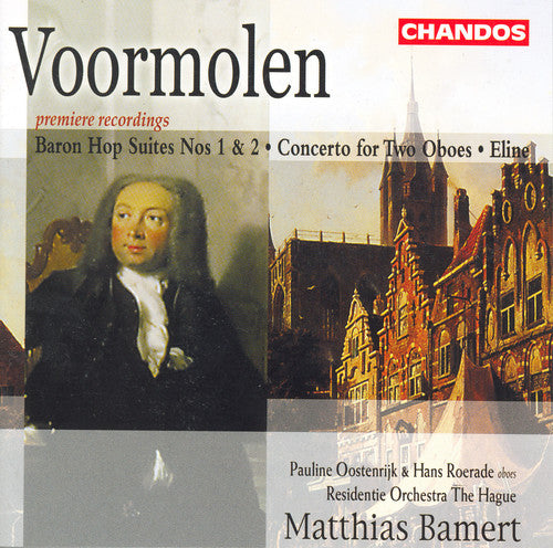 

CD диск Voormolen / Oostenrijk / Roerade / Bamert: Baron Hop Suites 1 & 2 / Cto for 2 Oboes / Eline