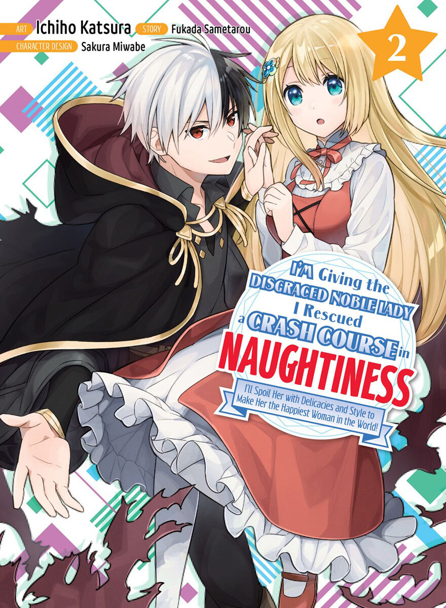 

Манга I'm Giving the Disgraced Noble Lady I Rescued a Crash Course in Naughtiness Manga Volume 2