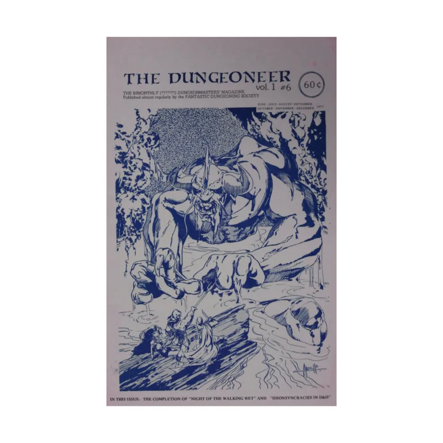 

Журнал #6 "Idiosyncracies in D&D, Night of the Walking Wet Part #2", Dungeoneer Magazine