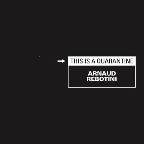 

Виниловая пластинка Rebotini, Arnaud: This Is A Quarantine