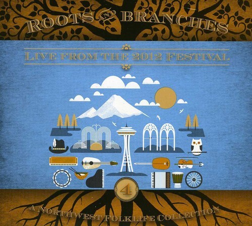 

CD диск Roots & Branches 4: Live From the 2012 / Various: Roots & Branches, Vol. 4: Live From The 2012 Northwest Folklife