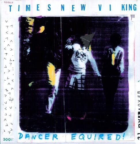 

Виниловая пластинка Times New Viking - Dancer Equired