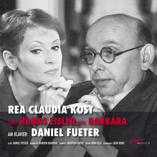 

CD диск Eisler / Kunz: Rea Claudia Kost Sings Hanns Eisler & Barbara