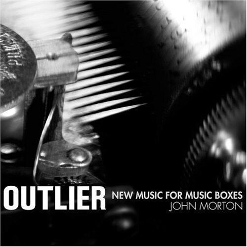 

CD диск Outlier: New Music for Music Boxes: Morton