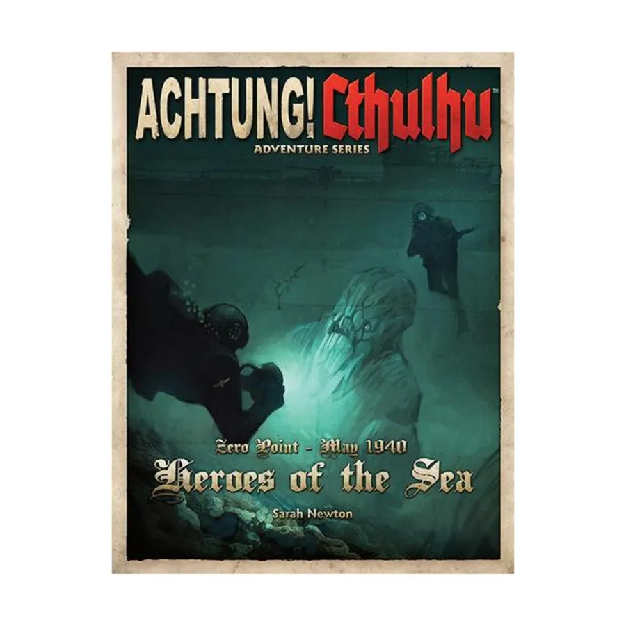 

Zero Point - Heroes of the Sea, Achtung! Cthulhu (Modiphius Entertainment), мягкая обложка