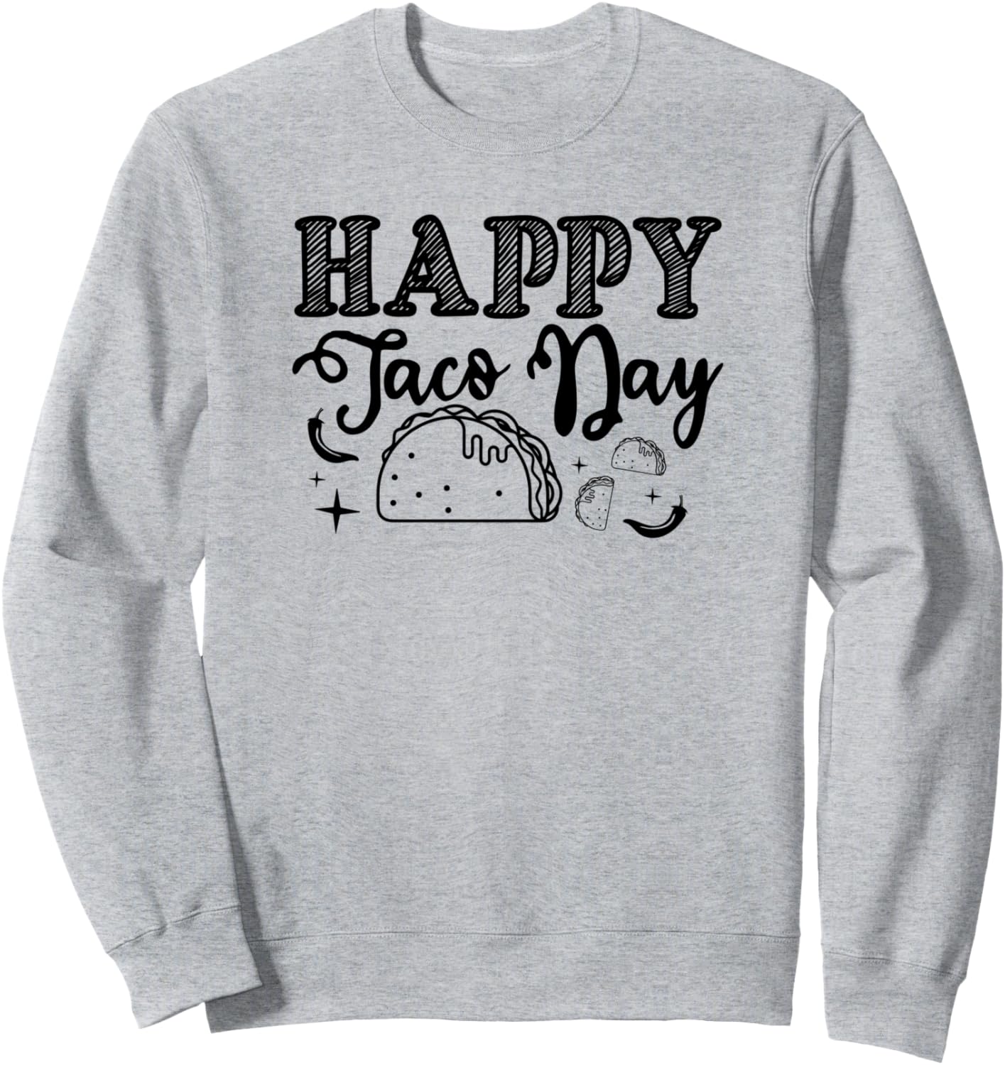 

Счастливого Дня Тако! - Забавная толстовка для любителей Тако Happy Taco Day, серый