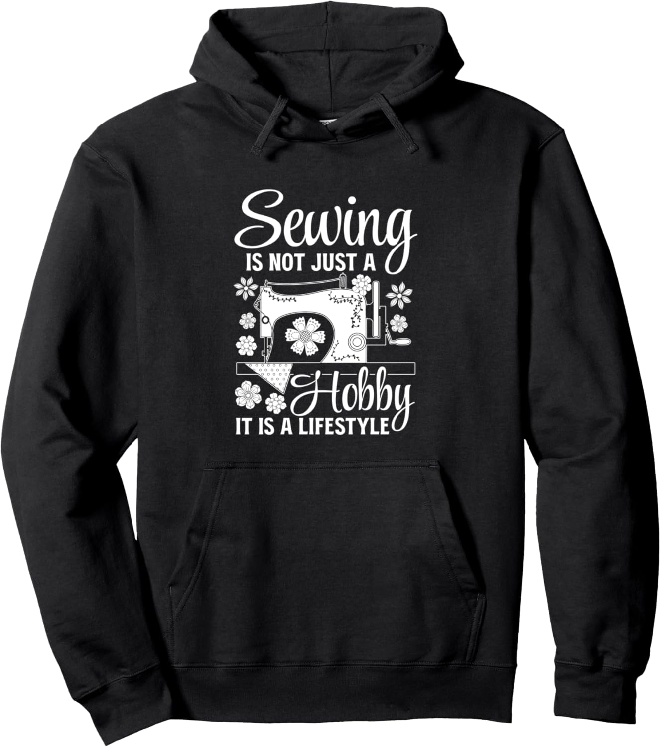 

Шитье - это не просто хобби, это образ жизни - Худи для шитья Sewing Ideas Sewing Lover, черный