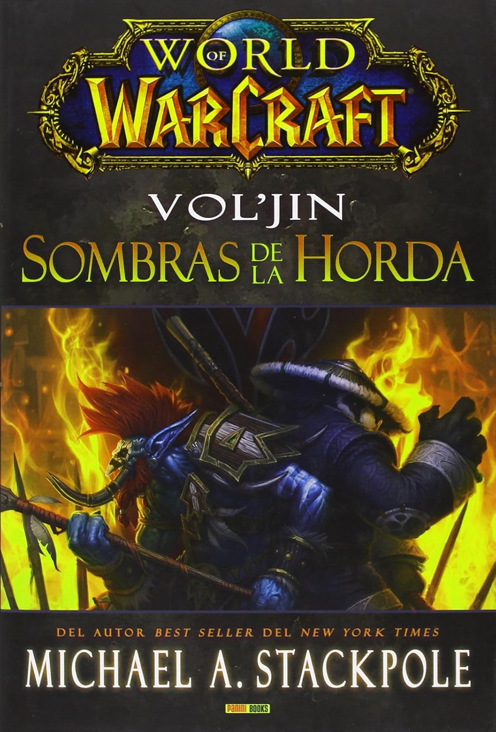 

WORLD OF WARCRAFT. VOL'JIN: SOMBRAS DE LA HORDA (PANINI COMICS)
