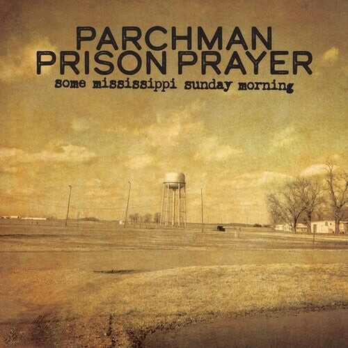 

CD диск Brennan, Ian: Parchman Prison Prayer: Some Mississippi Sunday Morning