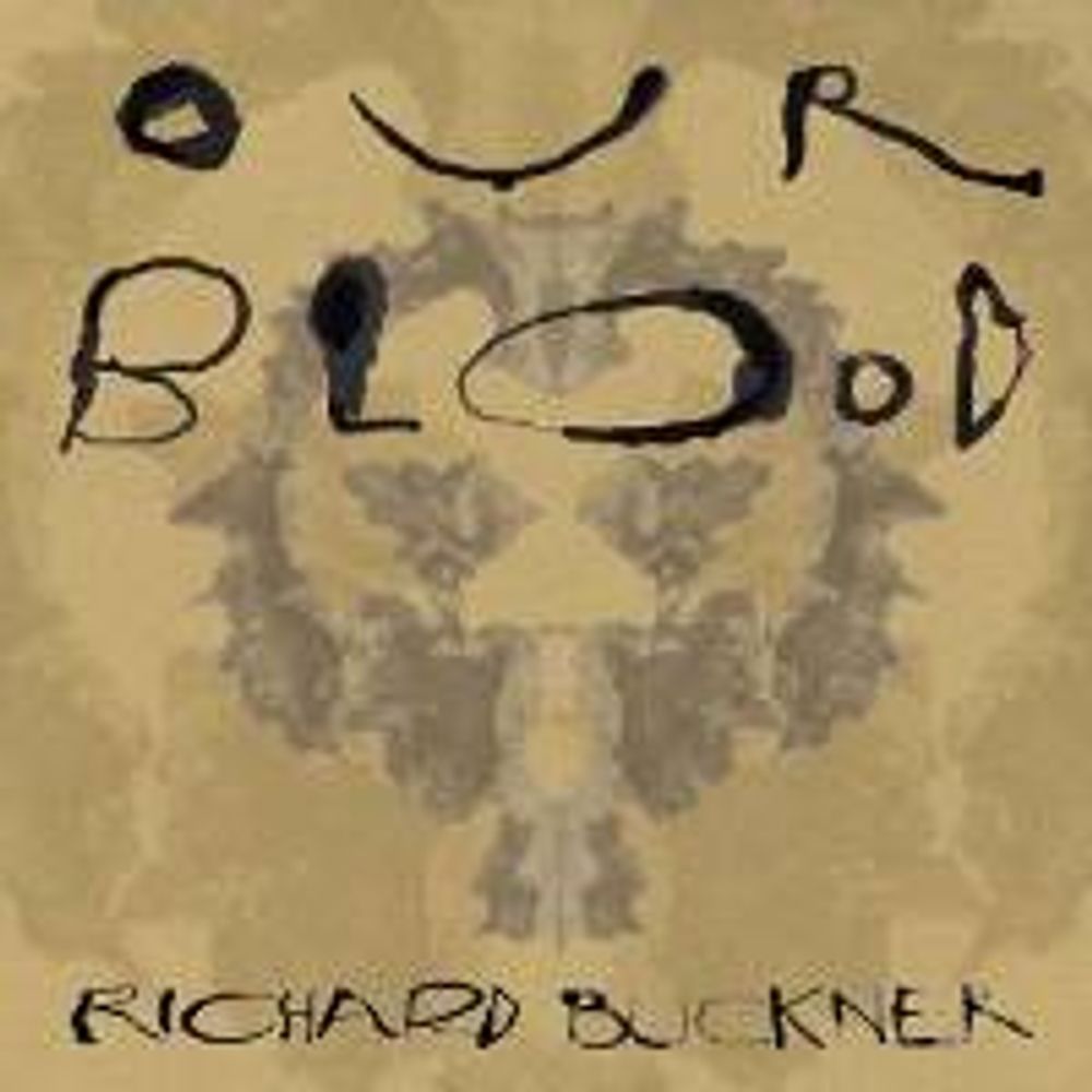 

Диск CD Our Blood - Richard Buckner