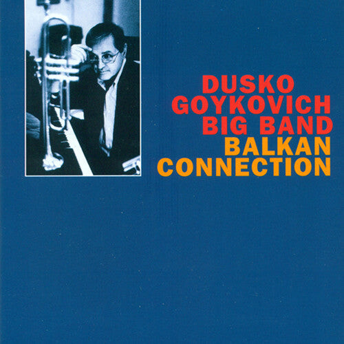 

CD диск Goykovich, Dusko: Balkan Connection