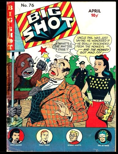 

Big Shot Comics #76: Golden Age Humor Comic 1947 (CreateSpace Independent Publishing Platform)