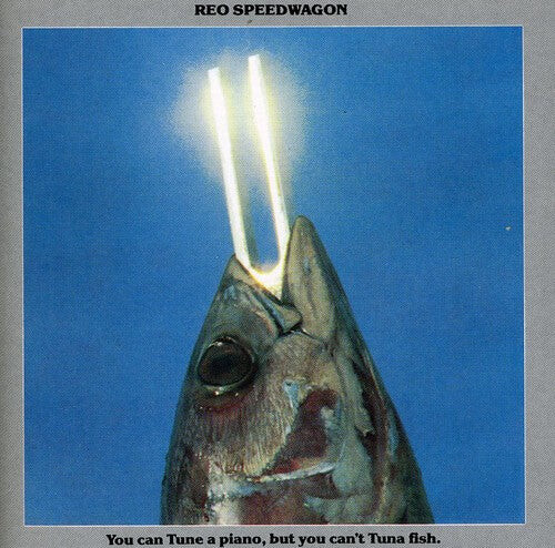

CD диск REO Speedwagon: You Can Tune A Piano, But You Can't Tuna Fish