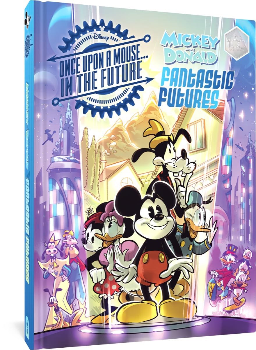 

Walt Disney's Mickey and Donald Fantastic Futures: Classic Tales with a 22nd Century Twist (Fantagraphics)