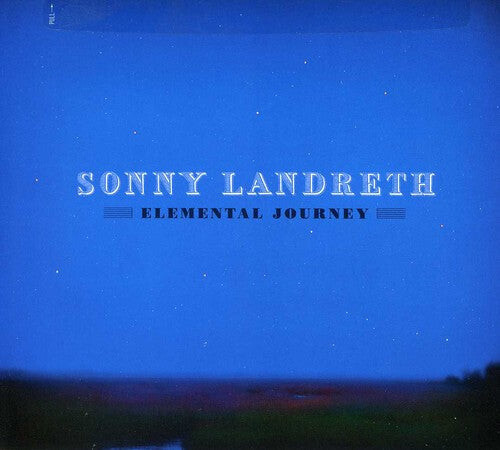 

CD диск Landreth, Sonny: Elemental Journey