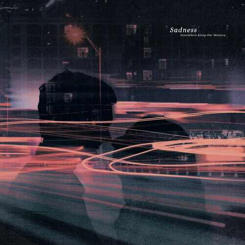 

CD диск Sadness: Somewhere Along Our Memory