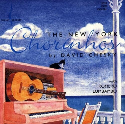 

CD диск Chesky, David: NY Chorinhos