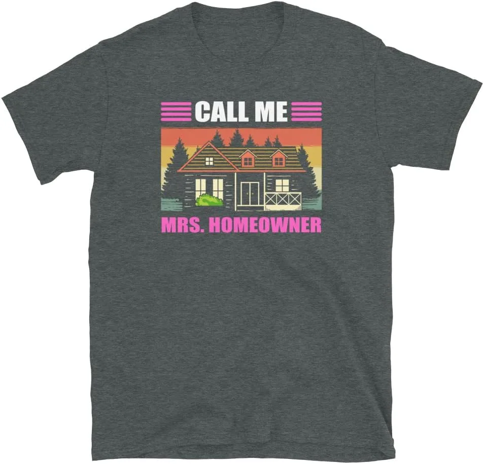 

Футболка для новоселья Call Me Mrs. Homeowner Miss Saliha