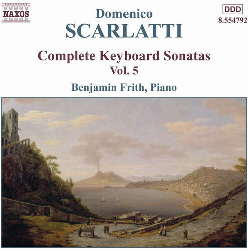 

CD диск Scarlatti / Frith: Complete Keyboard Sonatas 5