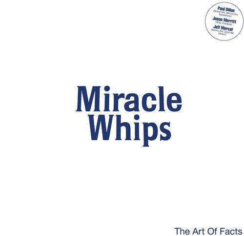 

Виниловая пластинка Miracle Whips: Art Of Facts