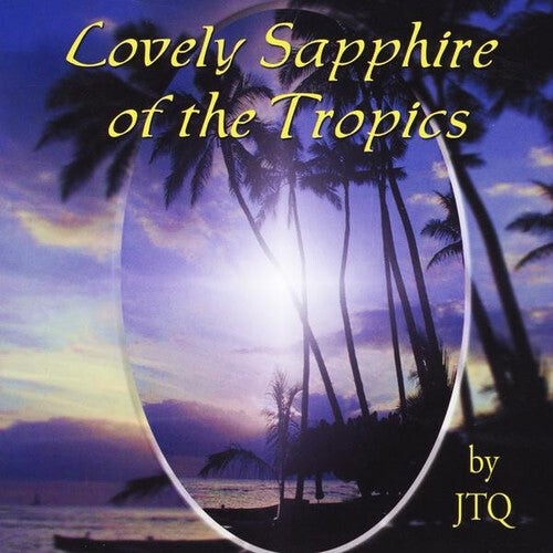 

CD диск Jtq: Lovely Sapphire of the Tropics