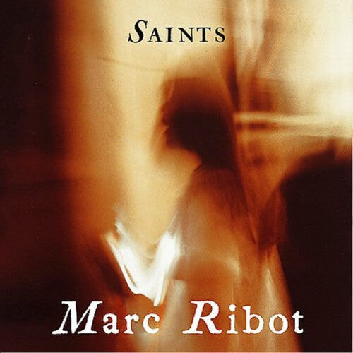

CD диск Ribot, Marc: Saints
