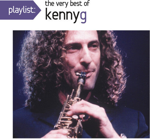 

CD диск Kenny G: Playlist: The Very Best of Kenny G