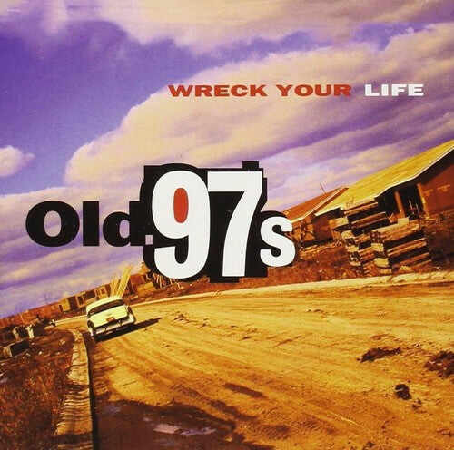 

Виниловая пластинка Old 97's: Wreck Your Life
