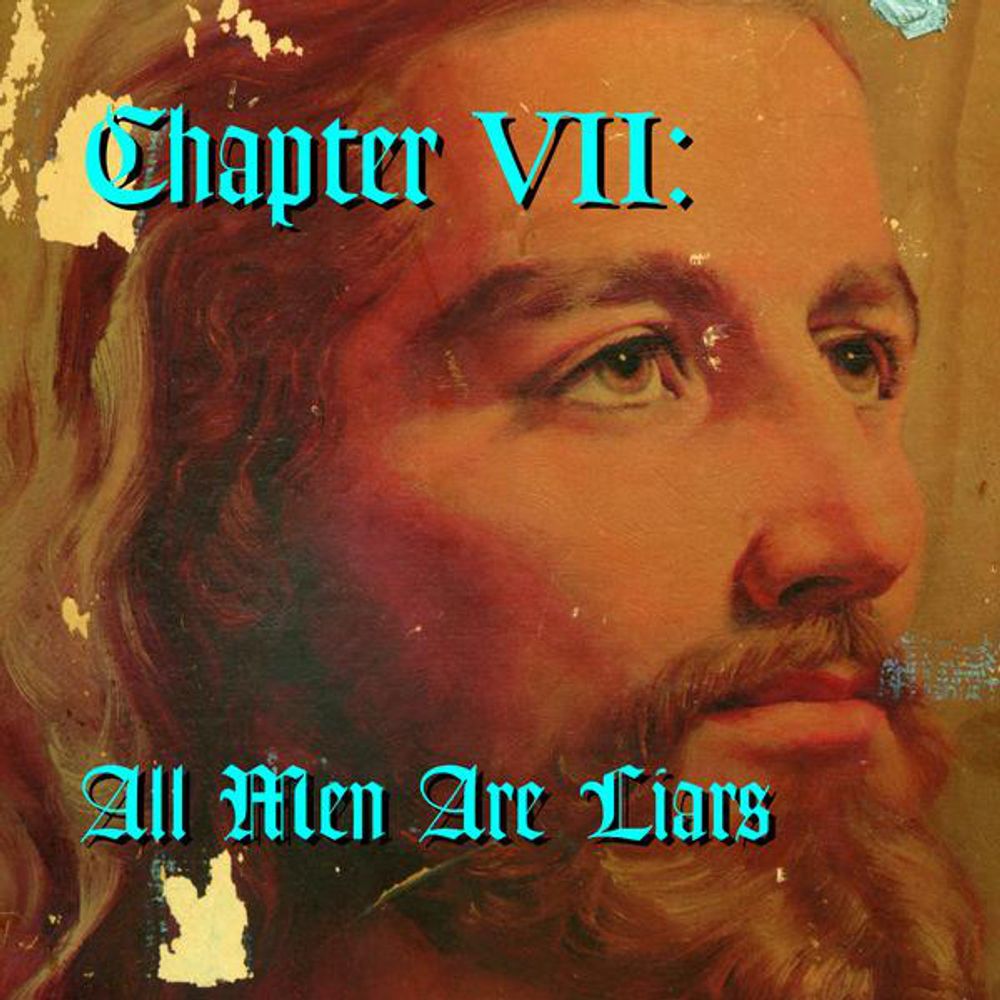 

Виниловая пластинка LP Chapter VII: All Men Are Liars - Various Artists