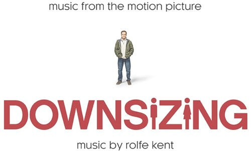 

CD диск Kent, Rolfe: Downsizing (Music From the Motion Picture)