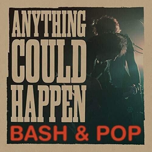 

Виниловая пластинка Bash & Pop - Anything Could Happen