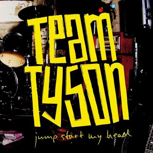 

CD диск Team Tyson: Jump Start My Head