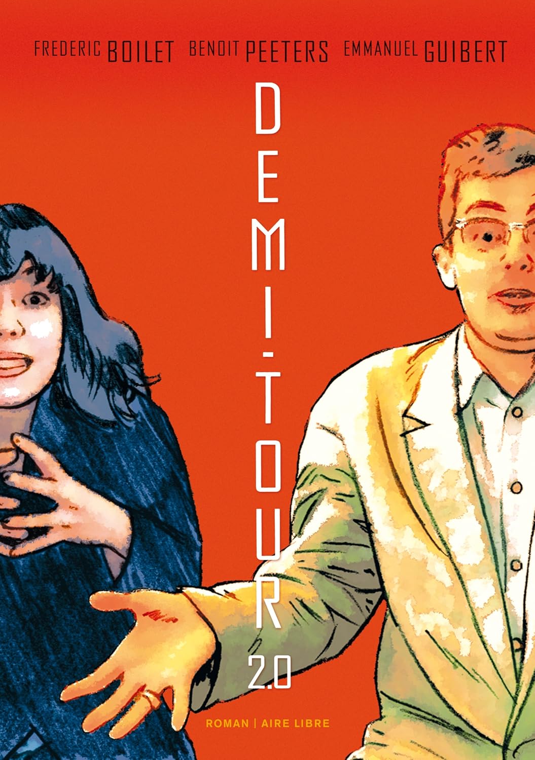 

Demi-tour - Tome 0 - Demi-tour (roman) (DUPUIS)