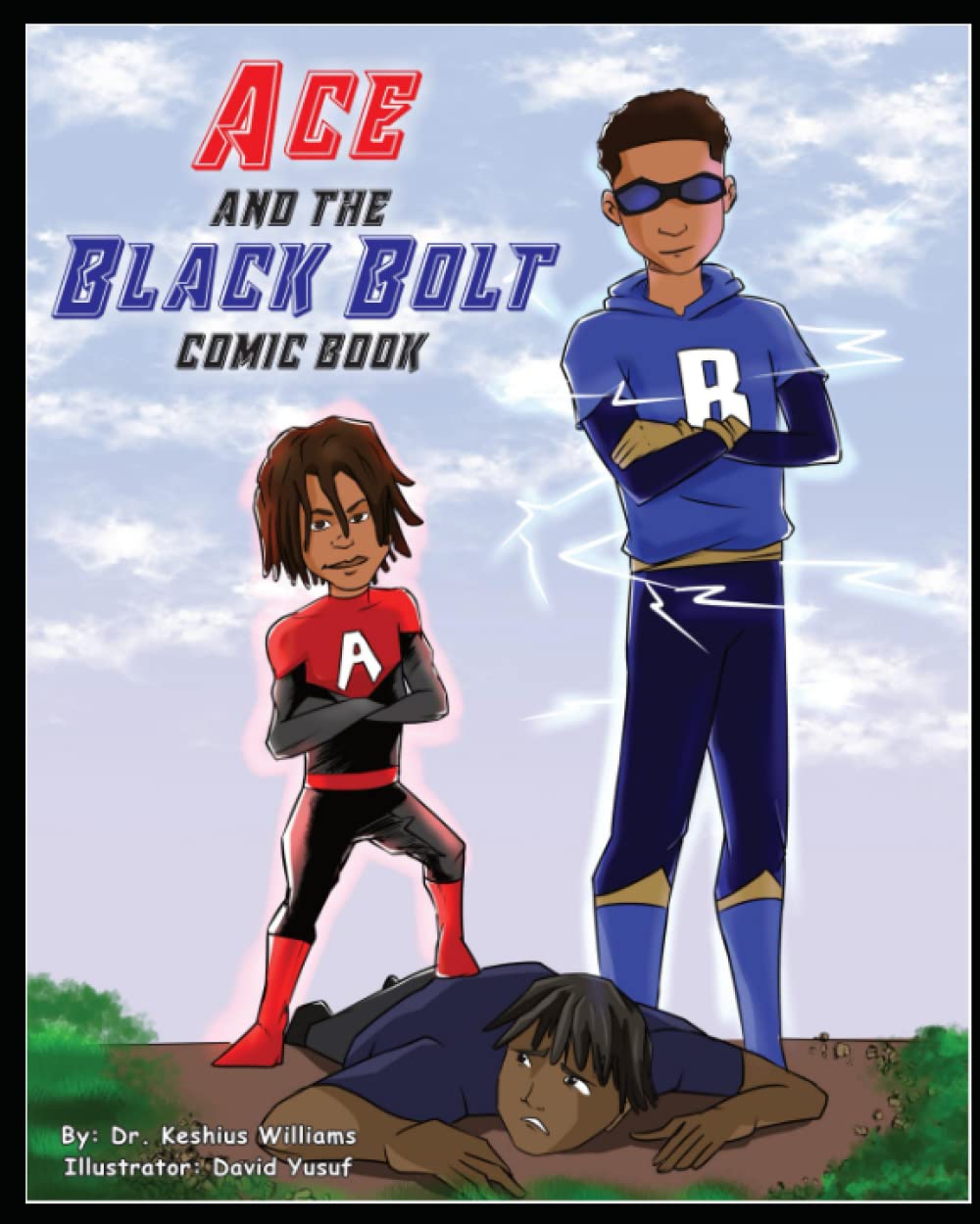 

Ace and the Black Bolt (Independently published)