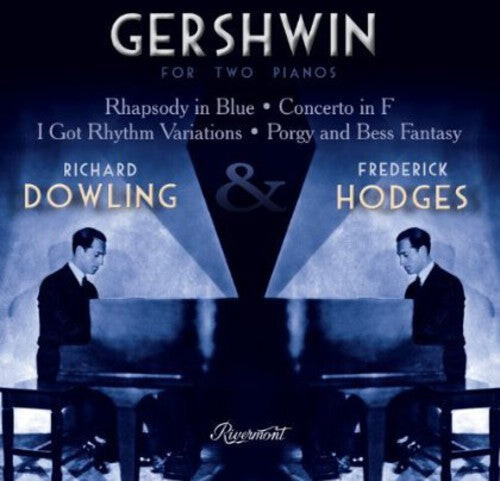

CD диск Gershwin / Dowling / Hodges: For Two Pianos