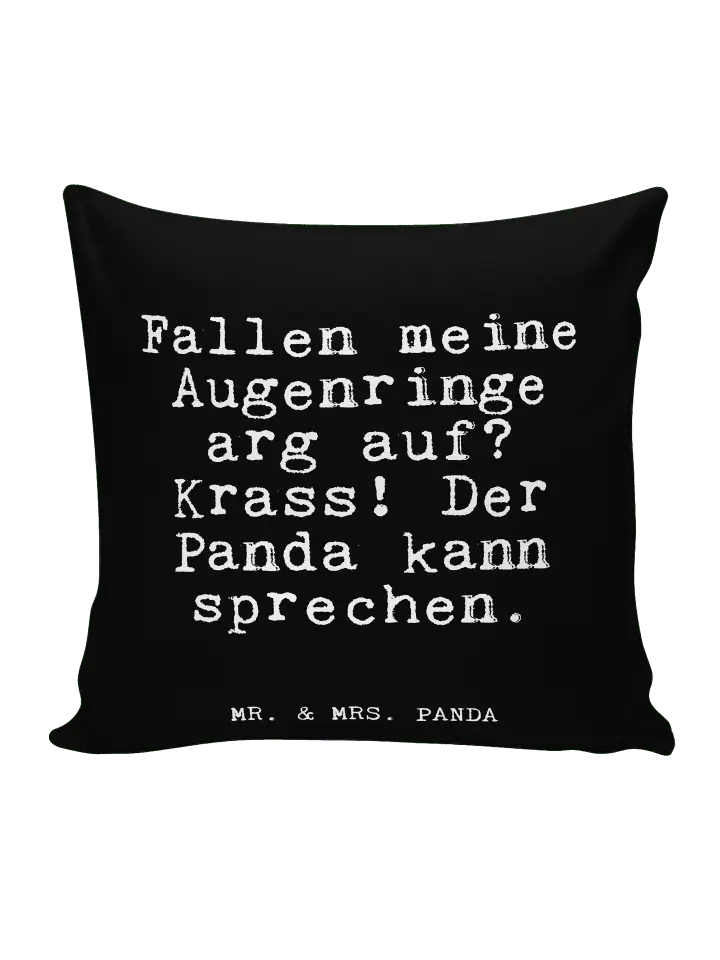 

Подушка Mr & Mrs Panda 40x40 Fallen meine Augenringe arg mit, черный