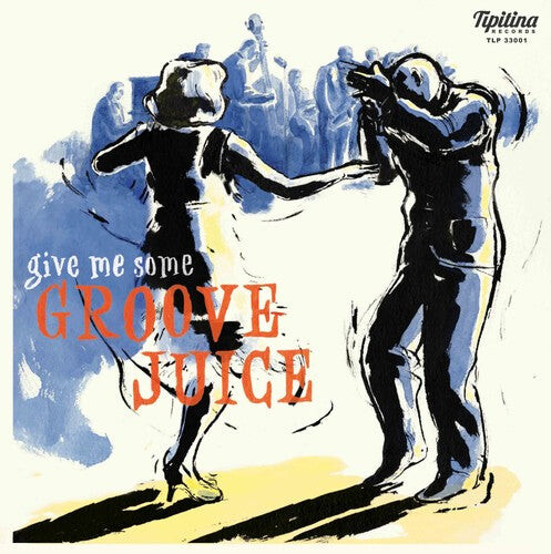 

Виниловая пластинка Groove Juice / Various: Groove Juice