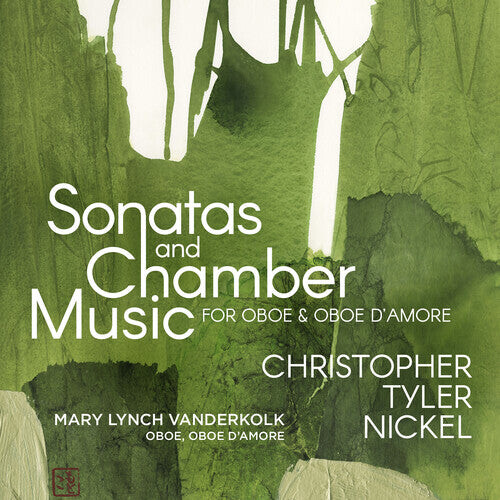 

CD диск Nickel / Vanderkolk, Mary Lynch: Sonatas & Chamber Music For Oboe & Oboe Damore