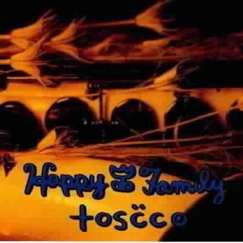 

CD диск Happy Family: Toscco