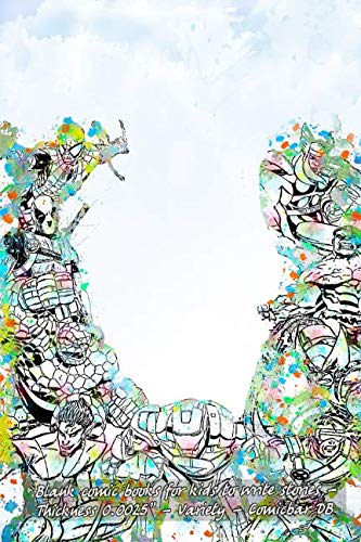 

Blank comic books for kids to write stories - Thickness 0.0025” - Variety - Comicbar DB (Independently published)