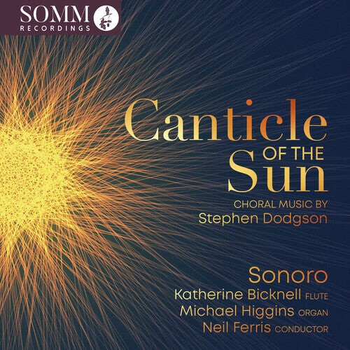 

CD диск Dodgson / Higgins / Bicknell: Canticle of the Sun - Choral Music by Stephen Dodgson