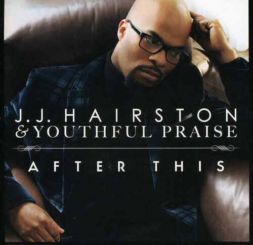 

CD диск Youthful Praise / Hairston, Jj: After This