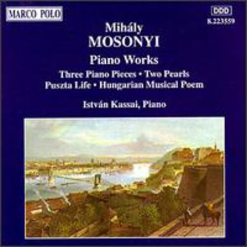 

CD диск Mosonyi / Kassai: Piano Works