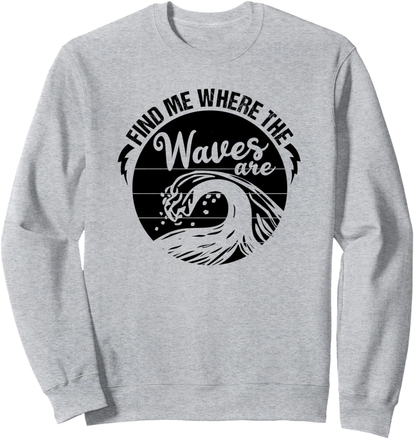 

Найдите меня там, где волны - забавная толстовка для серферов Find Me Where The Waves Are, серый