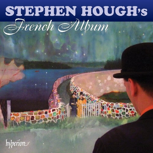 

CD диск Hough: Stephen Hough's French Album