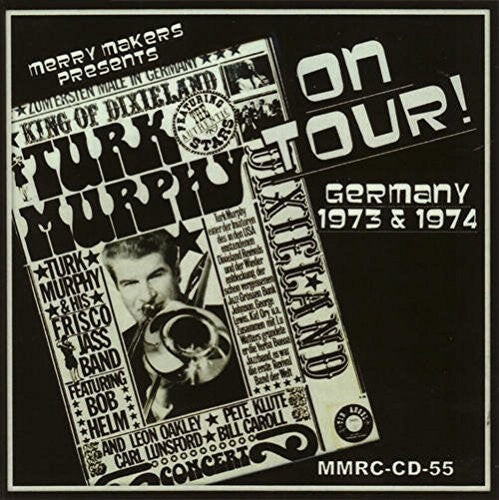 

CD диск Murphy's San Francisco Jazz Band: On Tour - Germany 1973 & 1974