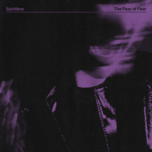 

Виниловая пластинка Spiritbox: The Fear Of Fear